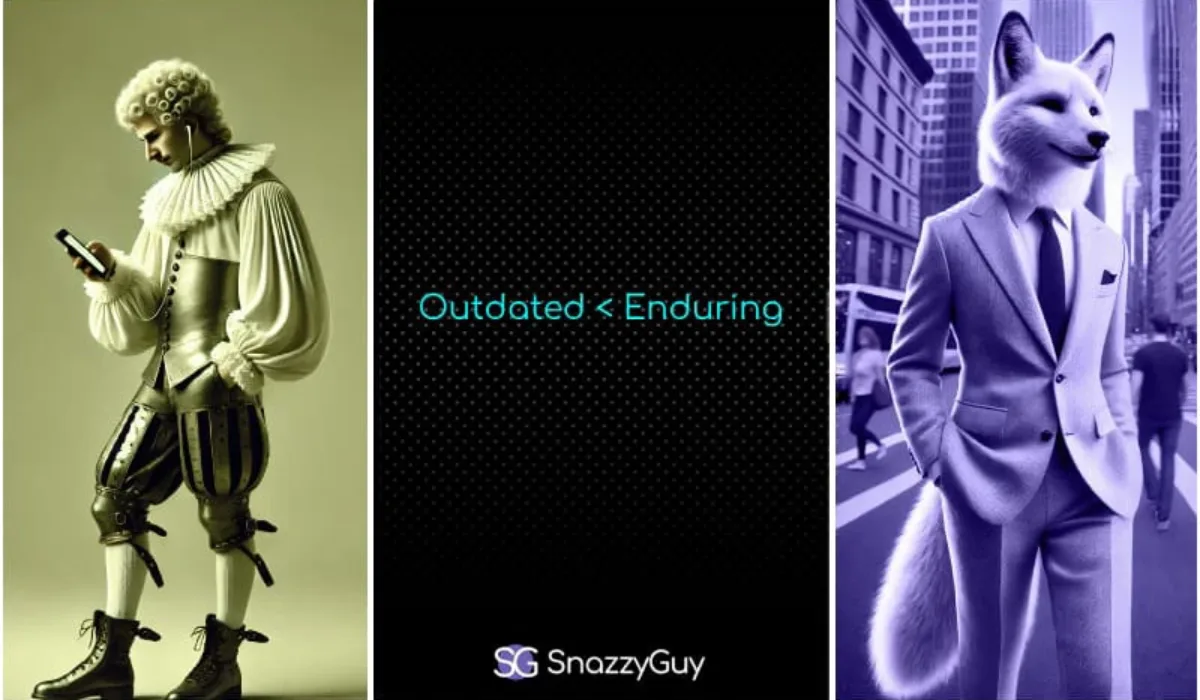 Stylized side-by-side comparison showing outdated historical fashion on the left and a modern fox mascot in a suit on the right, with text “Outdated < Enduring.”